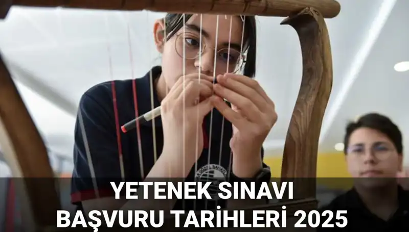 2025 MEB Yetenek Sınavı Kılavuzu Yayınlandı: Başvuru Tarihleri ve Detaylar