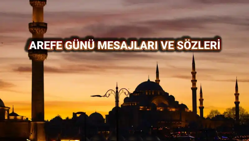 Arefe Günü Kutlama Mesajları: Kurban Bayramı’na Özel Tasarımlar ve Duygusal Sözler
