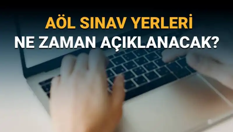 AÖL 3. Dönem Sınav Giriş Belgesi Ne Zaman Açıklanacak?