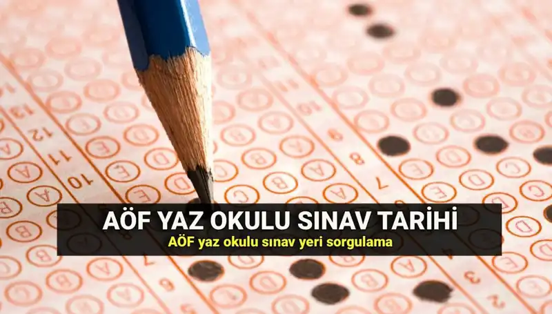 AÖF Yaz Okulu Sınavları İçin Belgeler Yayımlandı: Sınav Yerlerini Öğrenin