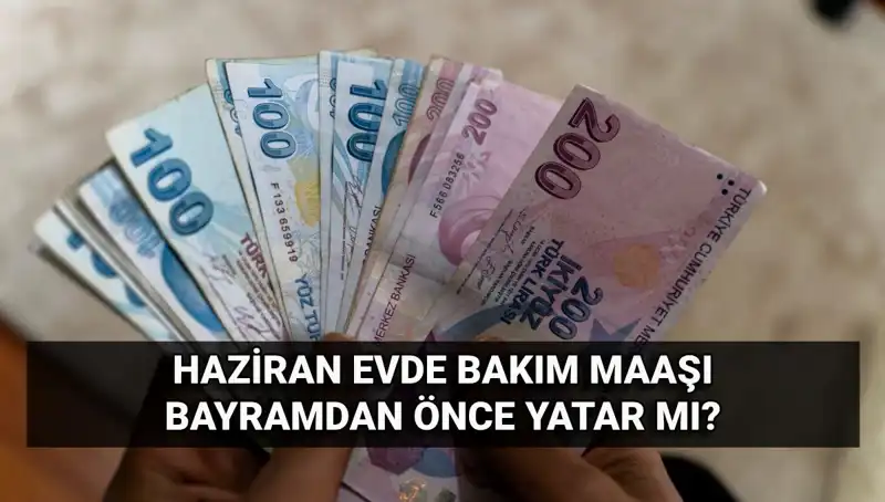 Evde Bakım Maaşlarına Bayram Öncesi Önemli Gelişme!