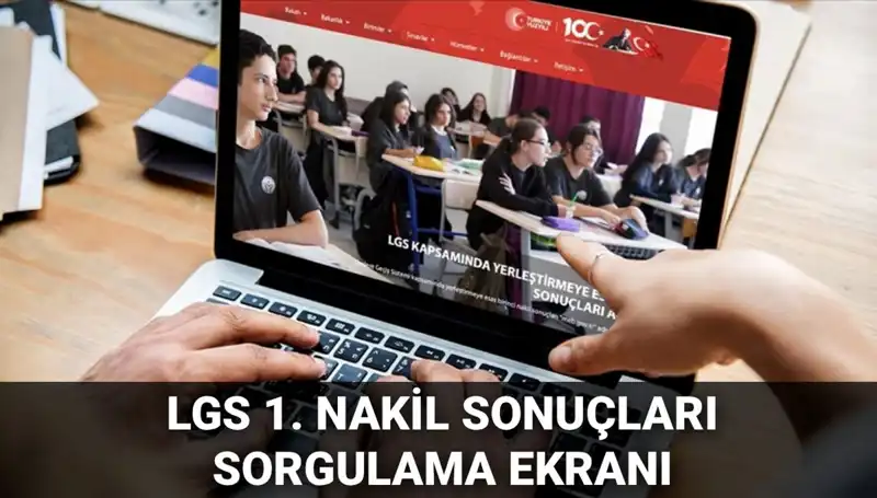 LGS Nakil Sonuçları Açıklandı: 2. Nakil Başvuruları İçin Geri Sayım Başladı!