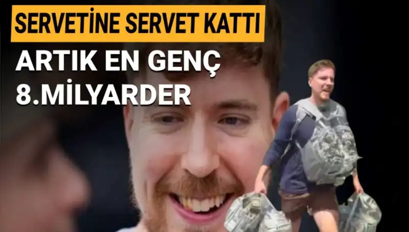 YouTuber MrBeast, 1 Milyar Dolarlık Servetiyle En Genç Milyarder Olmayı Başardı!