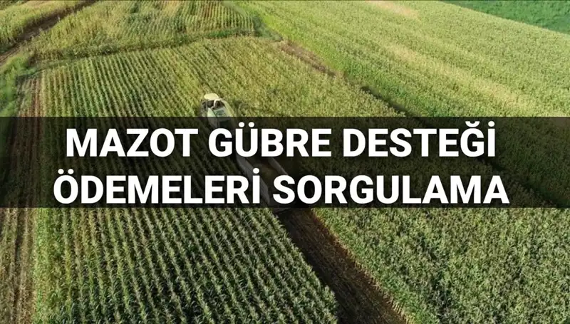 Mazot ve Gübre Desteği Ödemeleri İçin Tarih Belirlendi: Mart 2025'te Hesaplar Büyüyecek!