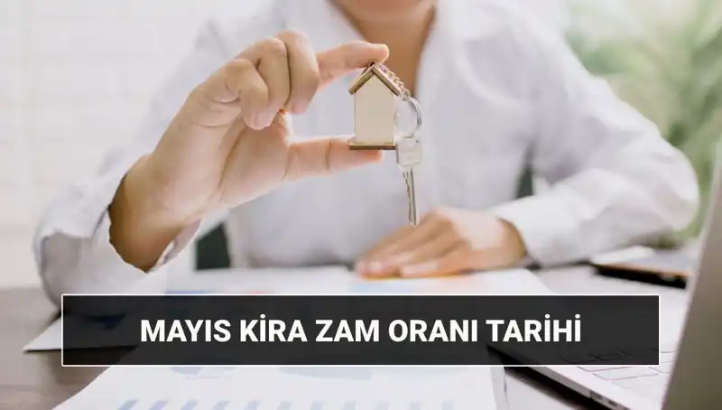 Mayıs 2025'te Kira Zam Oranı Açıklanıyor: 1. Karar Ne Zaman?