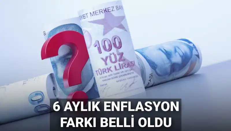 2025’te Memur ve Emekli Maaşlarını Belirleyecek 6 Aylık Enflasyon Farkı Açıklandı!